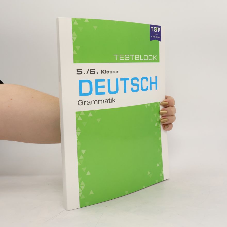 Autorenkollektiv Deutsch Grammatik 5. 6. KLasse Testblock