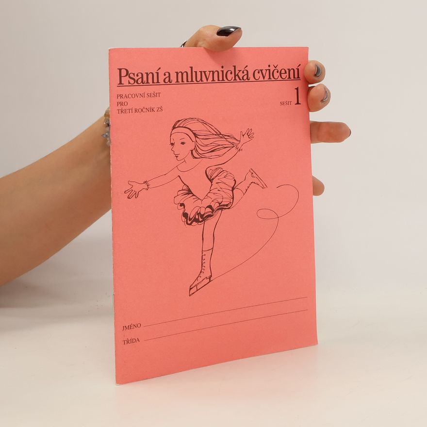Kolektiv autorů Psaní a mluvnická cvičení 1. Pracovní sešit pro 3. ročník ZŠ