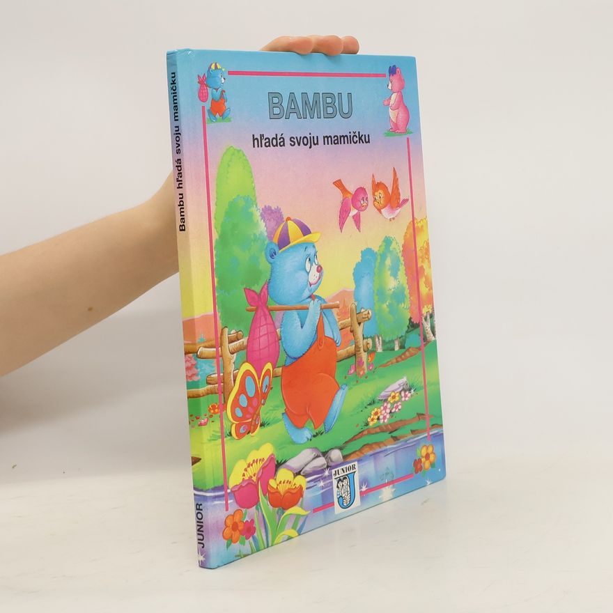 J. Barnabé-Dauvister Bambu hľadá svoju mamičku