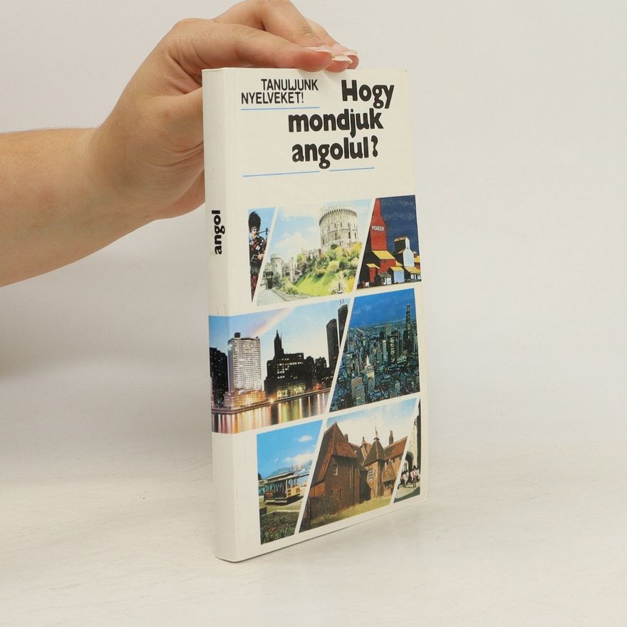 Collectif d'auteurs Hogy mondjuk angolul?