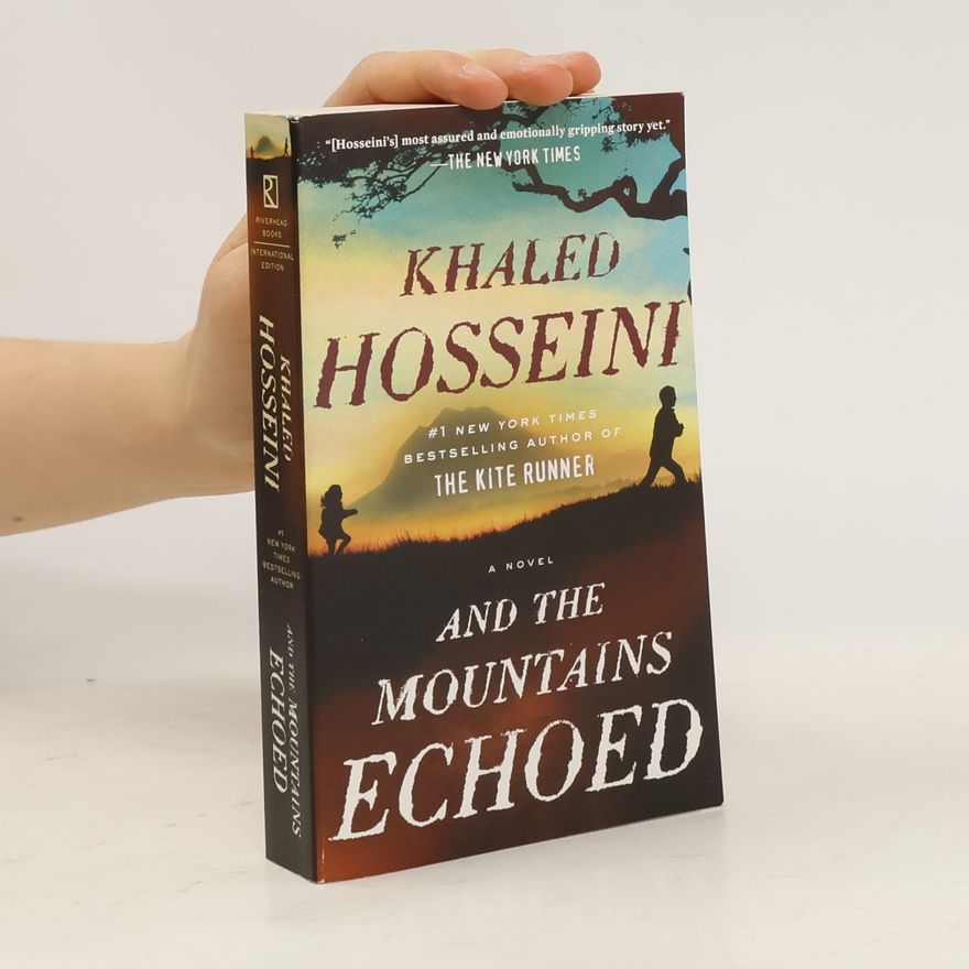 Khaled Hosseini And the mountains echoed