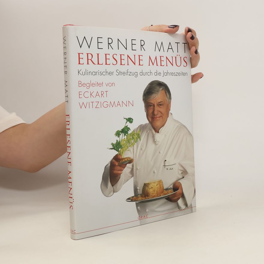 Werner Matt Erlesene Menüs
