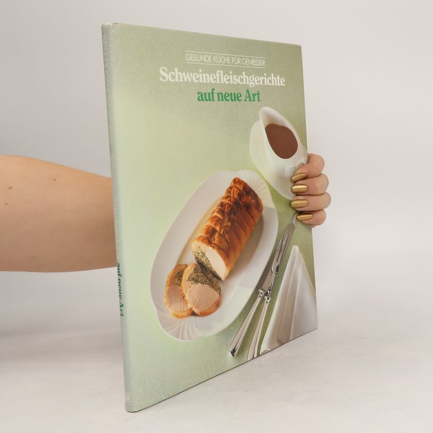 Marianne Tölle Schweinefleischgerichte auf neue Art
