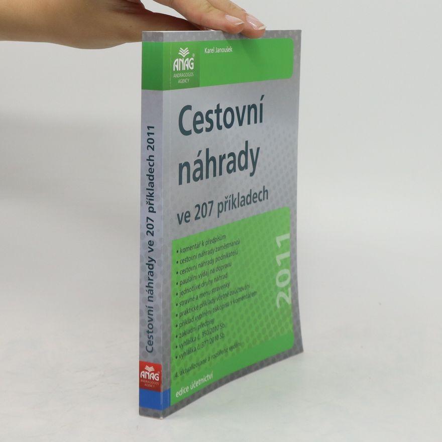 Karel Janoušek Cestovní náhrady ve 207 příkladech - 2011