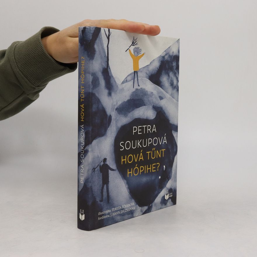 Petra Soukupova Hová tűnt Hópihe?