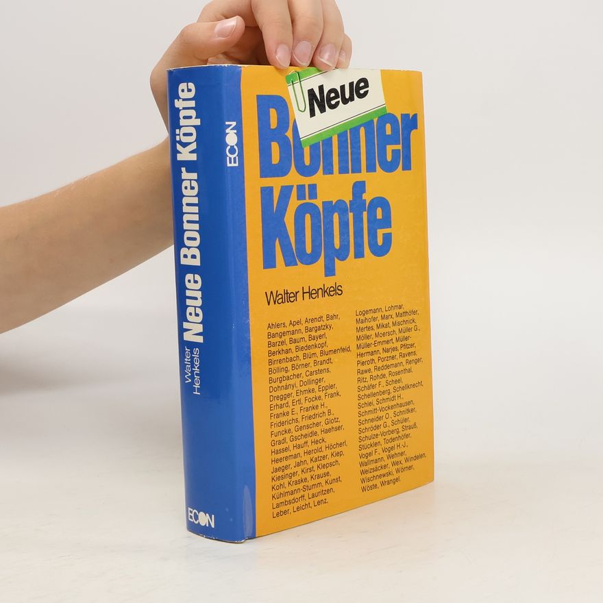 Walter Henkels Neue Bonner Köpfe