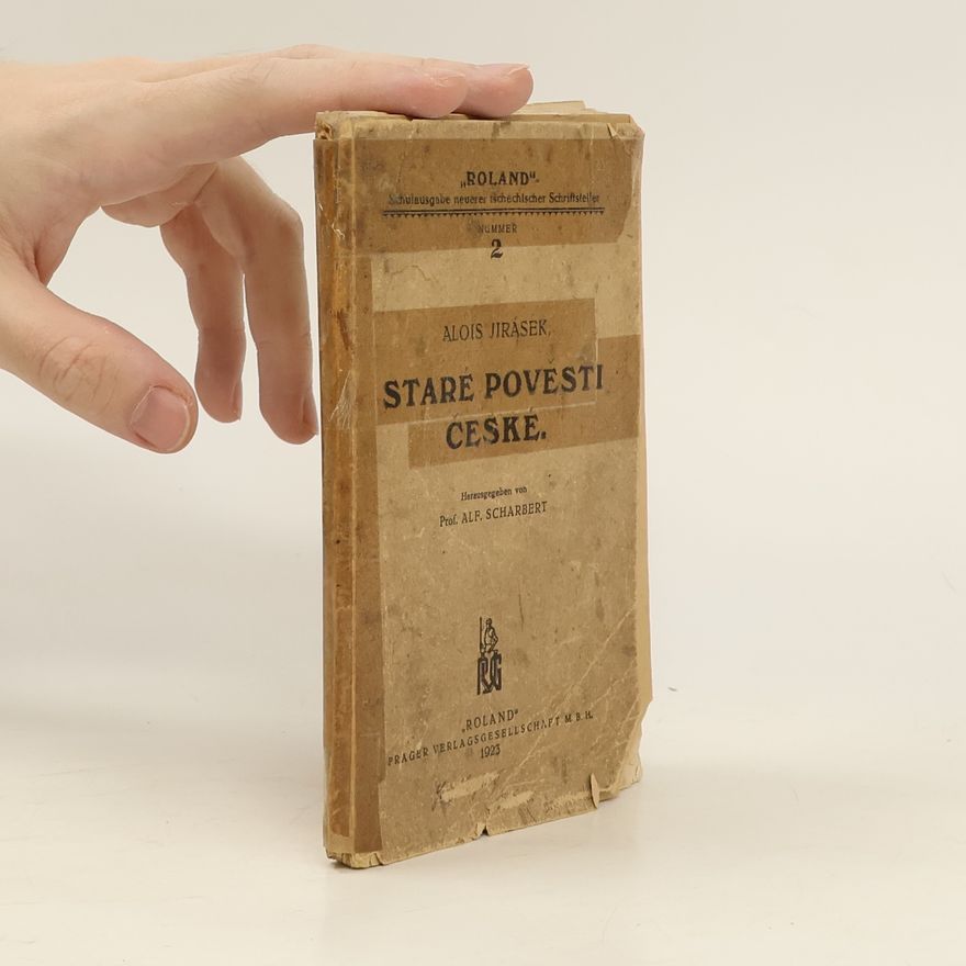 Alois Jirásek Staré pověsti české