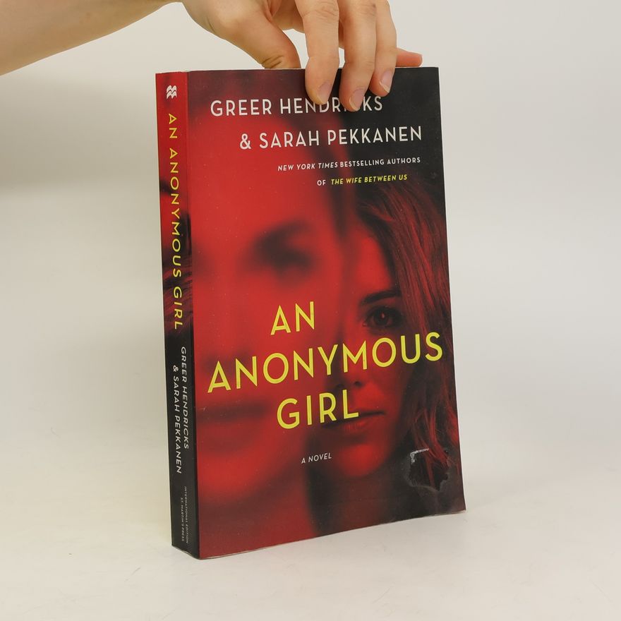 Greer Hendricks An Anonymous Girl