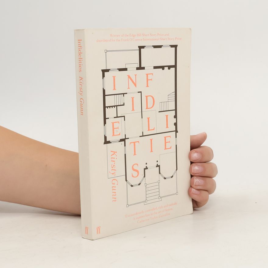 Kirsty Gunn Infidelities