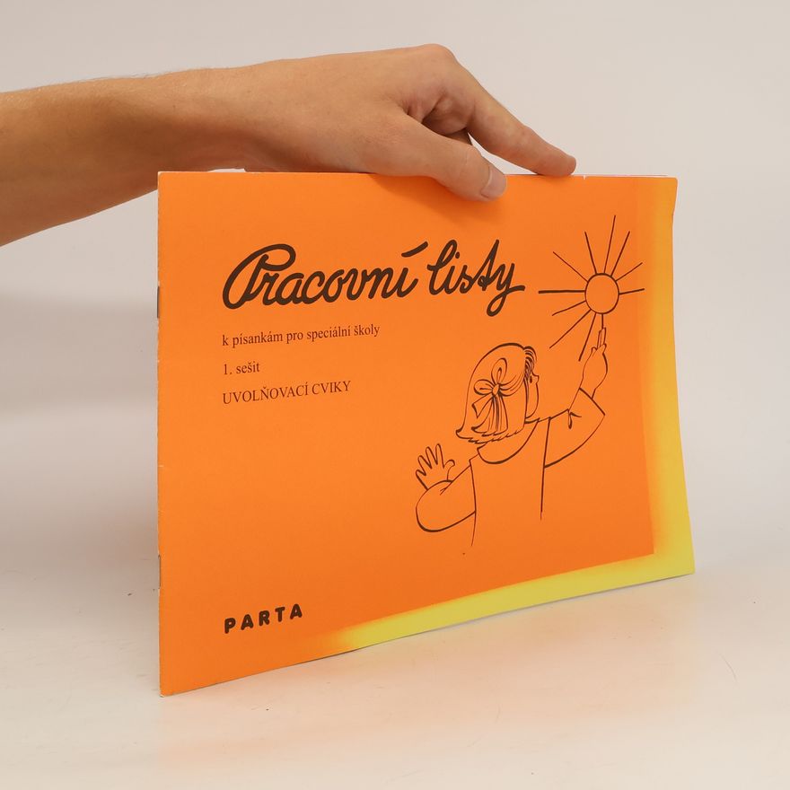 Markéta Mlčochová Pracovní listy k písankám pro speciální školy, 1. sešit. Uvolňovací cviky