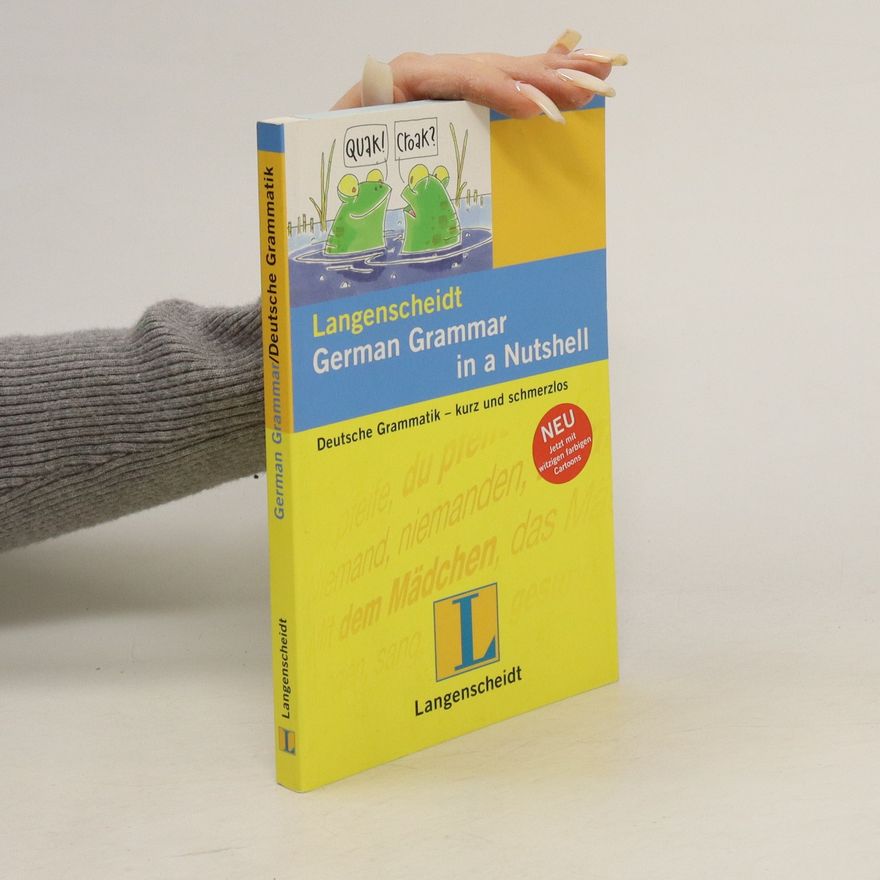 Christian Stang Langenscheidt, German grammar in a nutshell, Deutsche Grammatik - kurz und schmerzlos