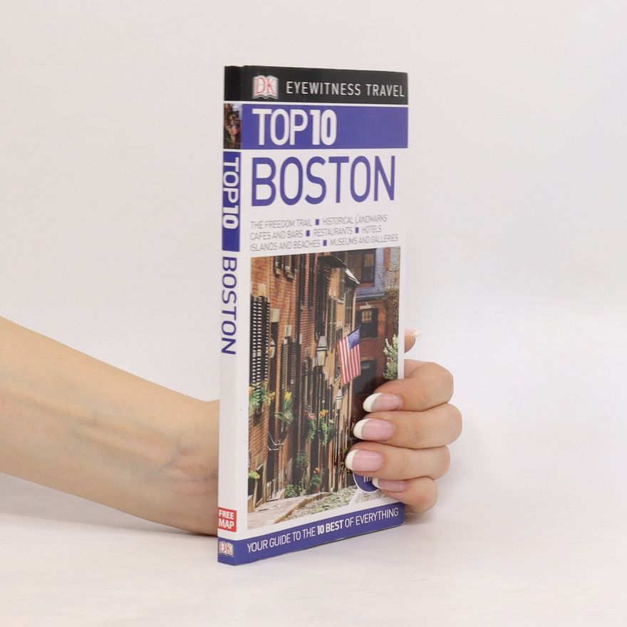 Jonathan Schultz Eyewitness Travel: Top 10 Boston