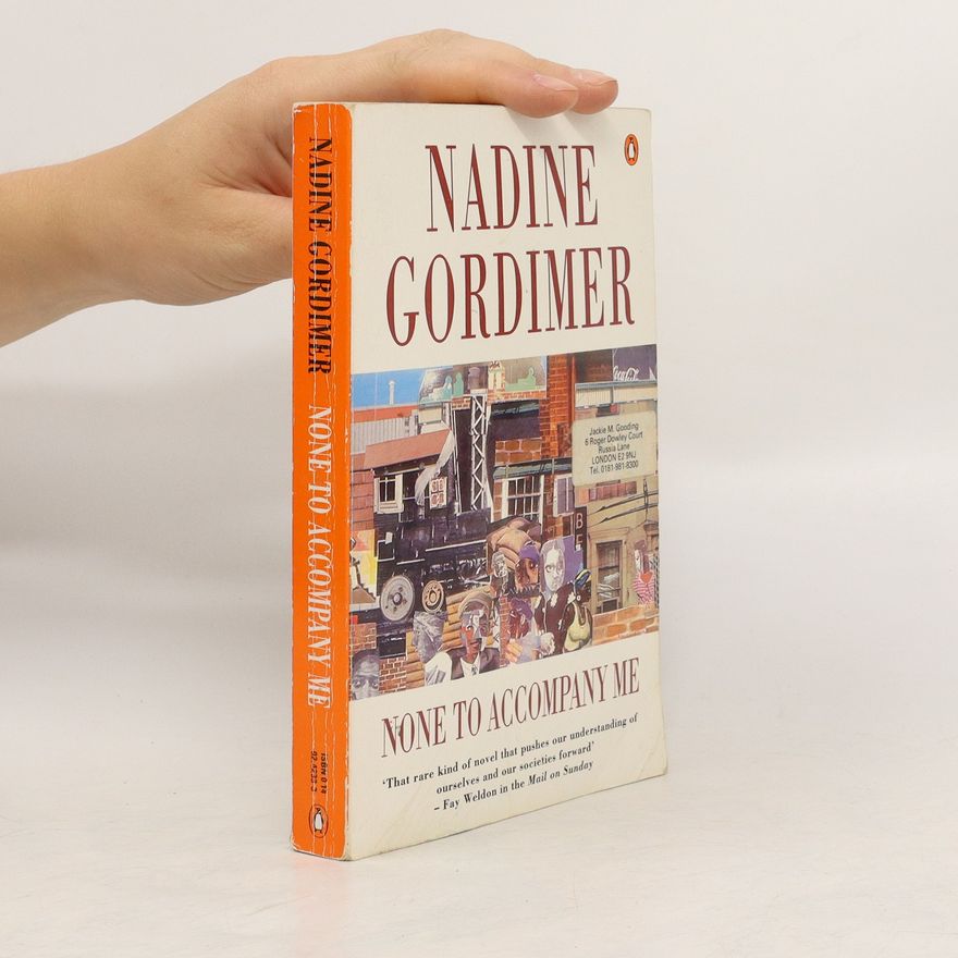 Nadine Gordimer None to Accompany Me