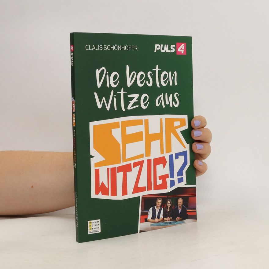 Claus Schönhofer Die besten Witze aus Sehr witzig!?