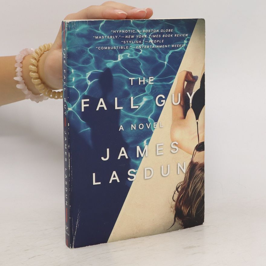 James Lasdun The Fall Guy