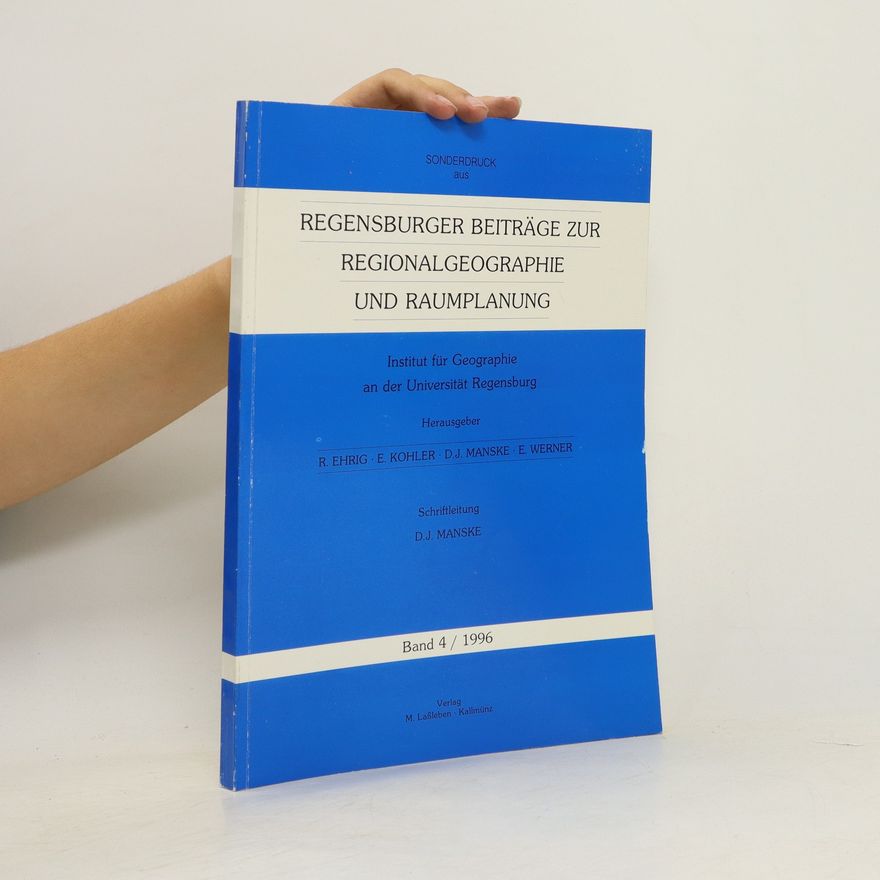Autorenkollektiv Regensburger Beiträge zur Regionalgeographie und Raumplanung. Band 4