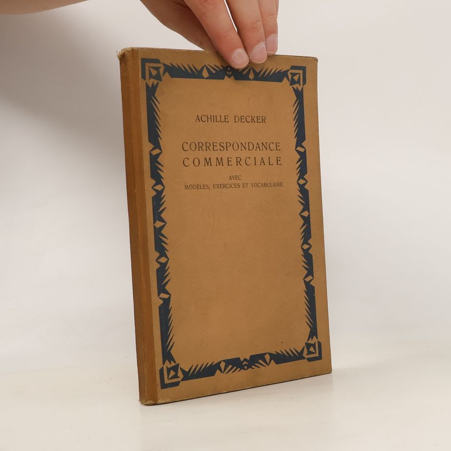 Achille Decker Correspondance Commerciale