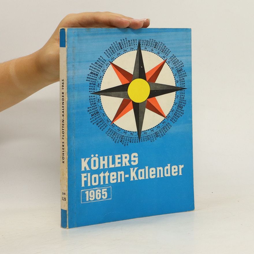 Autorenkollektiv Kohlers Flotten-Kalender 1965
