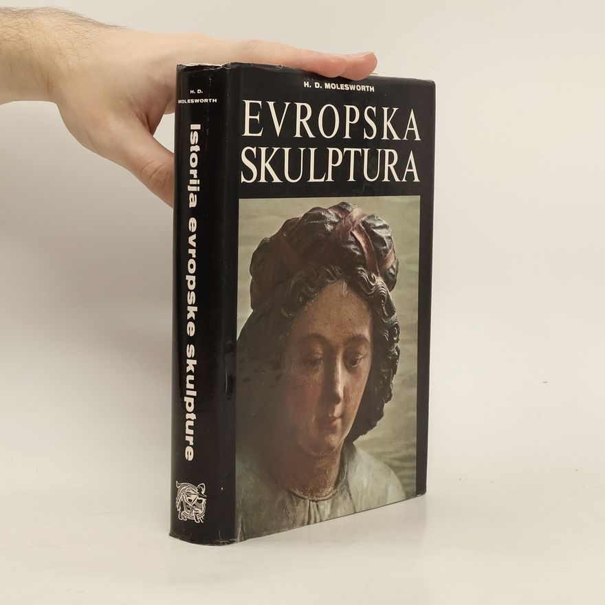 H. D. Molesworth  Istorija evropske skulpture