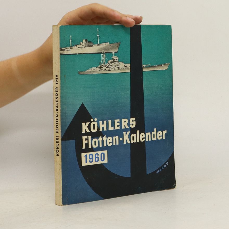 Autorenkollektiv Kohlers Flotten-Kalender