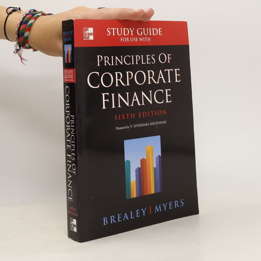 Stewart C. Myers Study Guide for Use with Principles of Corporate Finance