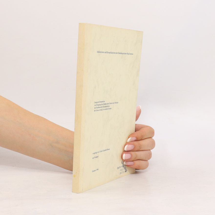 Autorenkollektiv Indikationen und Komplikationen der Endoskopischen Papillotomie