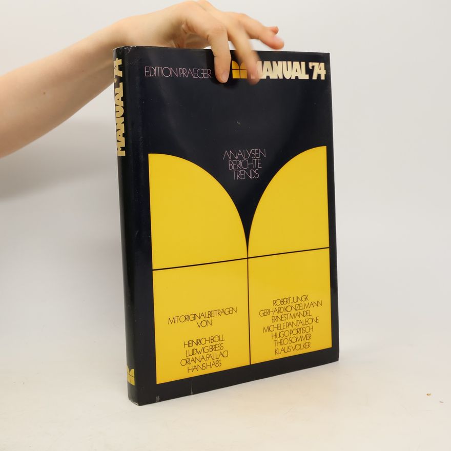 Autorenkollektiv Manual '74. Analysen, Berichte, Trends