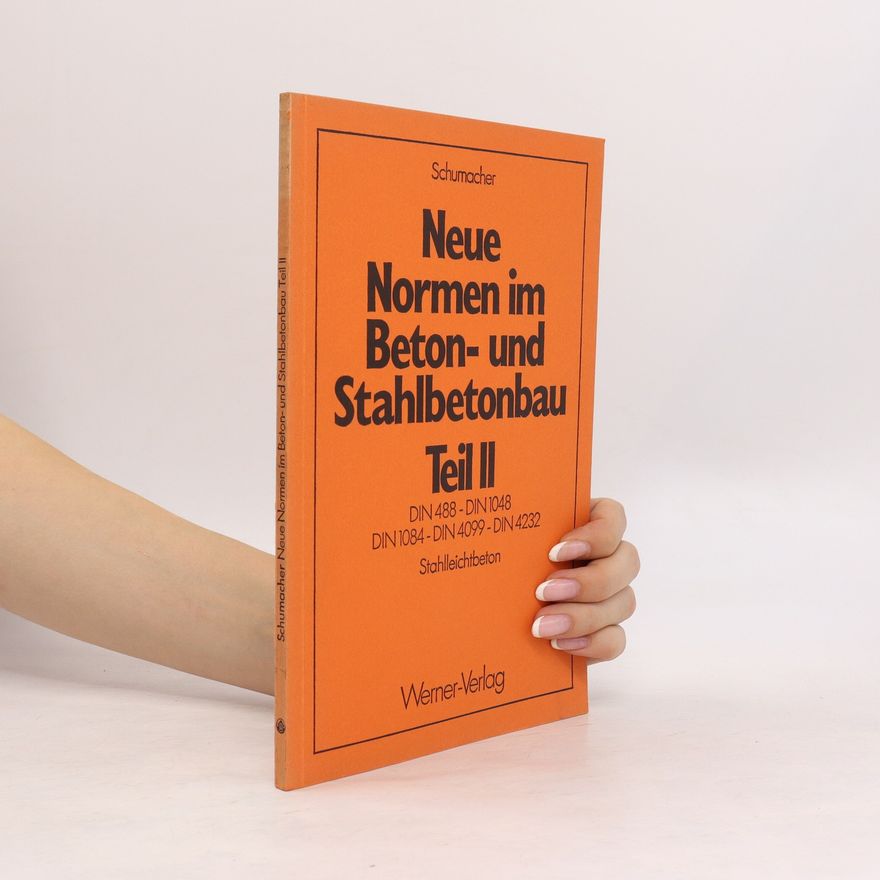 Autorenkollektiv Neue Normen im Beton- und Stahlbetonbau. Teil II