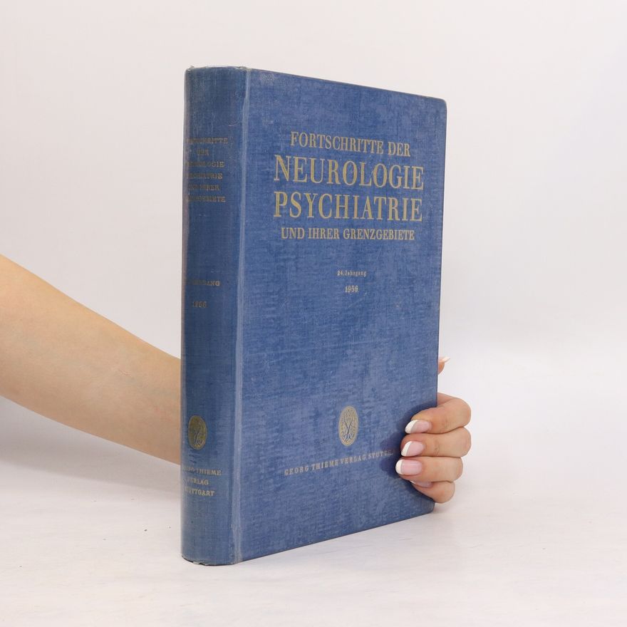 Autorenkollektiv Fortschritte der Neurologie Psychiatrie und ihrer Grenzgebiete