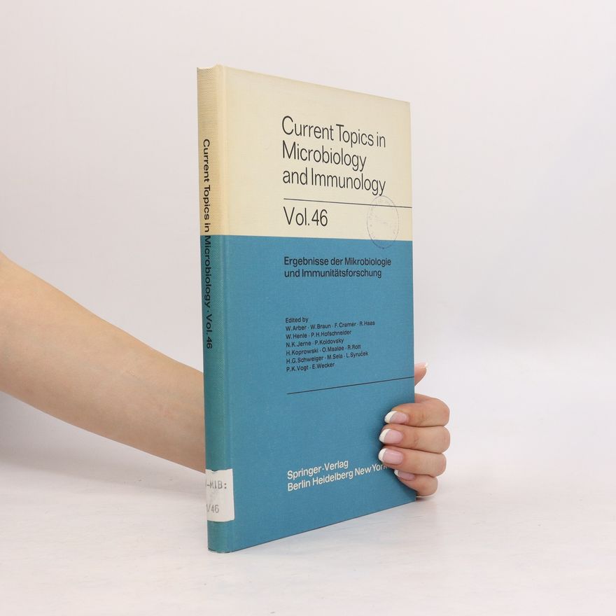 Kolektiv autorů Current Topics in Microbiology and Immunology 46