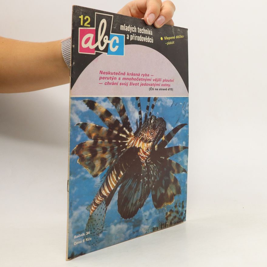 Autorenkollektiv ABC mladých techniků a přírodovědců. roč.34, č.12