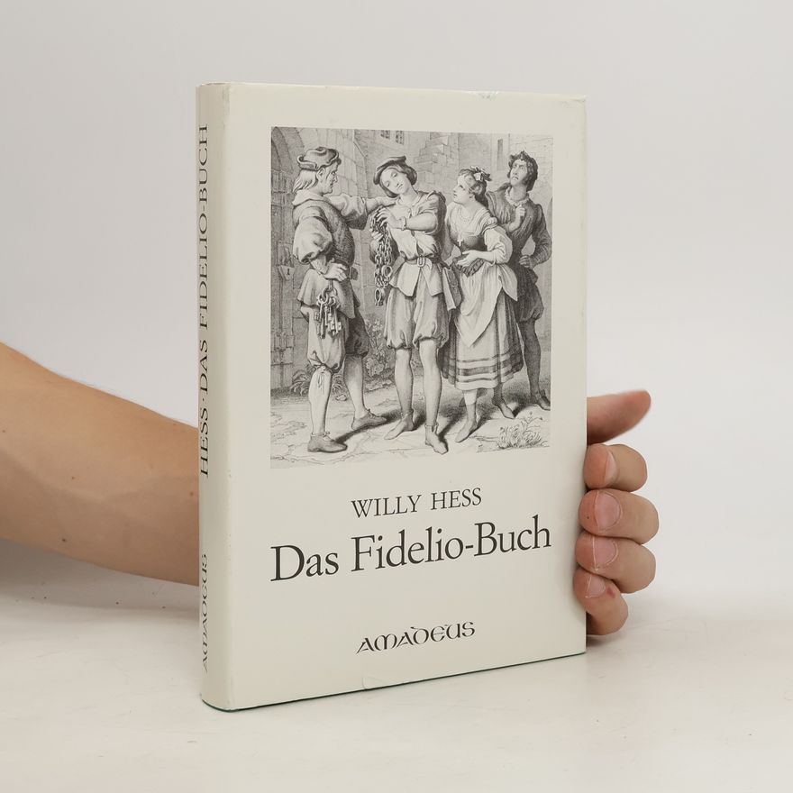 Willy Hess Das Fidelio-Buch
