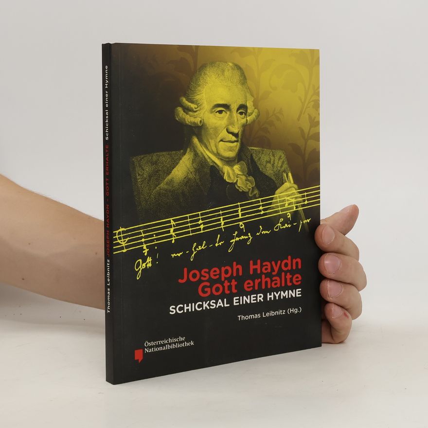 Thomas Leibnitz Joseph Haydn, Gott erhalte