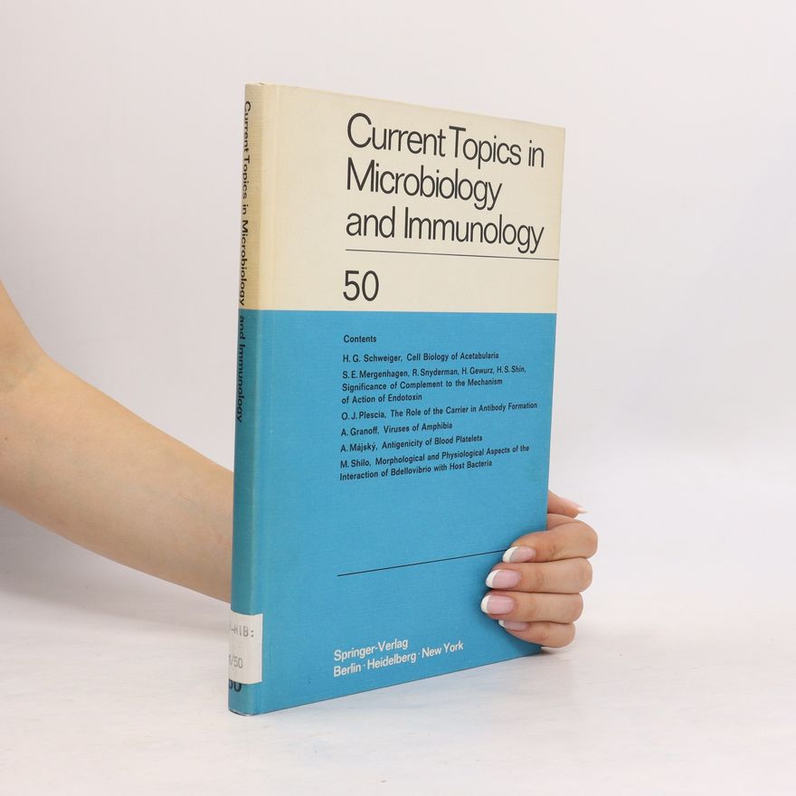 Kolektiv autorů Current Topics in Microbiology and Immunology 50