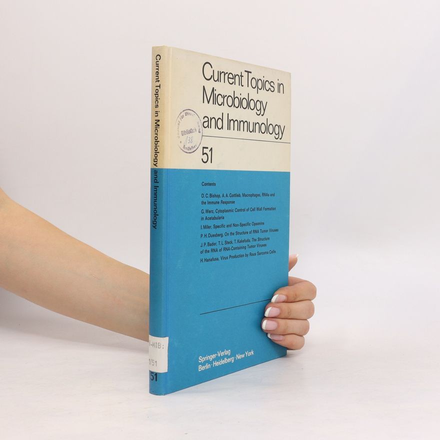 Kolektiv autorů Current Topics in Microbiology and Immunology 51