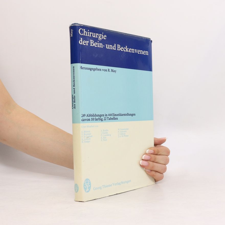 Robert May Chirurgie der Bein- und Beckenvenen