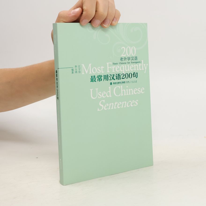 Yuhong Li 200 Most Frequently Used Chinese Sentences