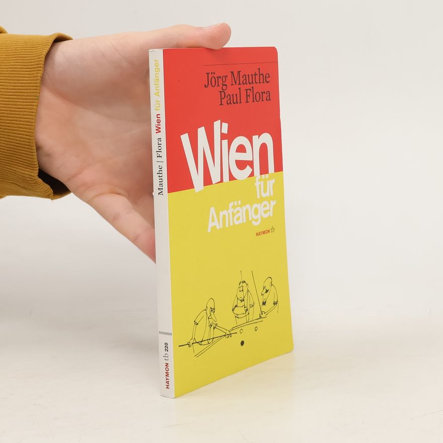Jörg Mauthe Wien für Anfänger