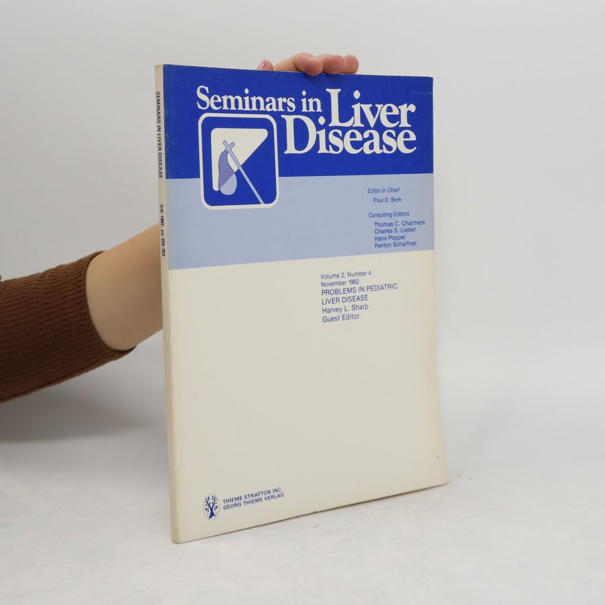 Kolektiv autorů Seminars in Liver Disease 2/2. 5/1982
