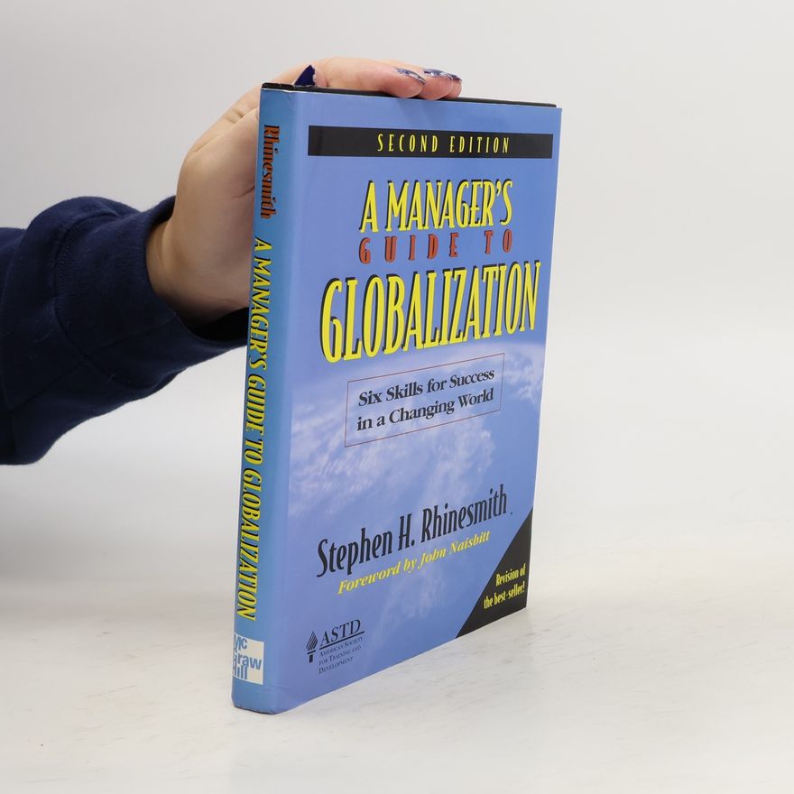 Stephen H. Rhinesmith A Manager's Guide to Globalization