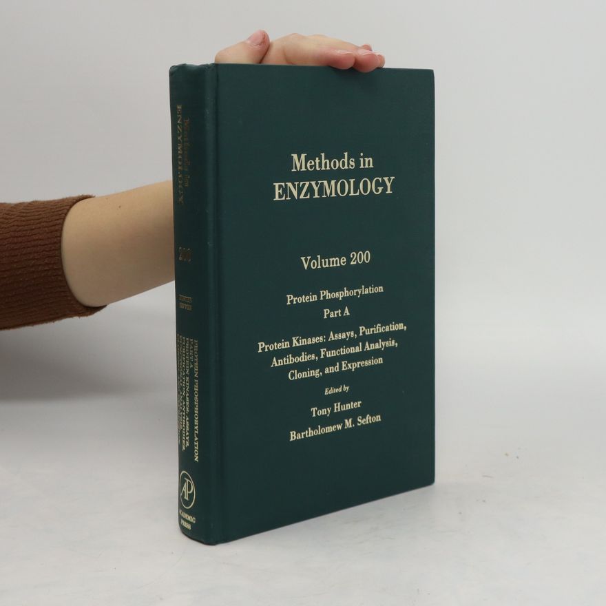 Bartholomew M Sefton Methods in enzymology. vol. 200, part A, Protein phosphorylation