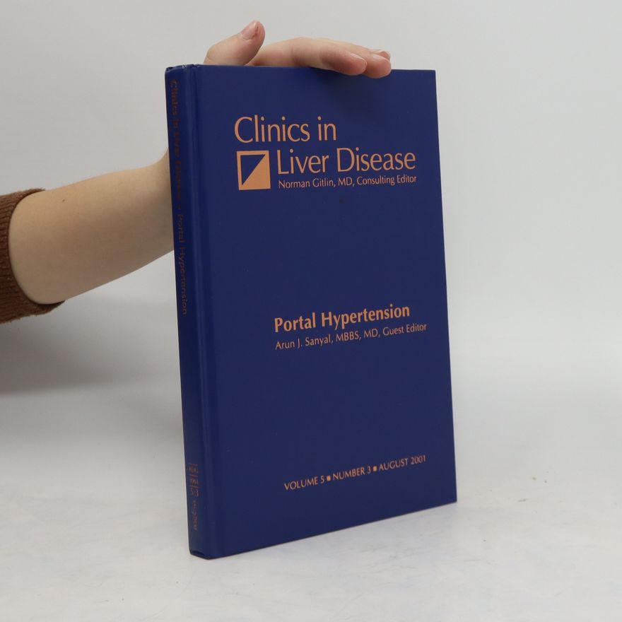 Arun J. Sanyal Portal Hypertension. Volume 5. Number 3