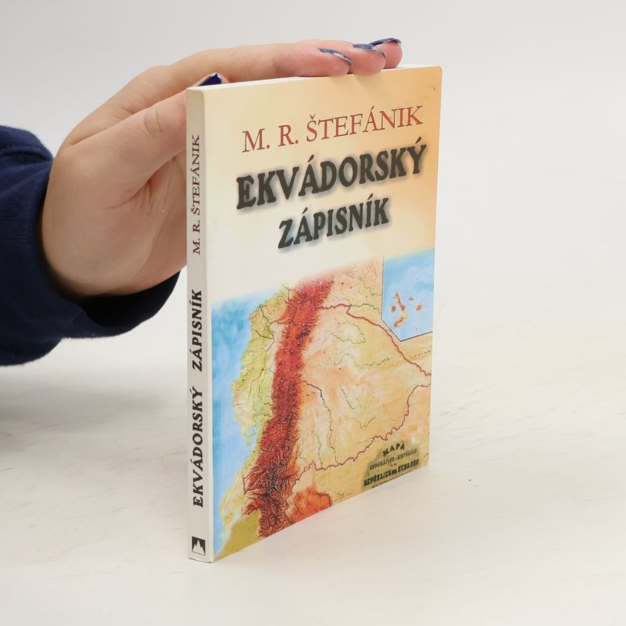 Milan Rastislav Štefánik Ekvádorský zápisník