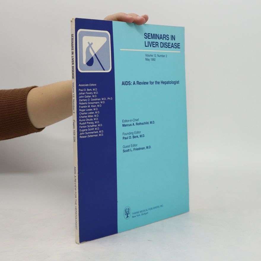 Kolektiv autorů Seminars in Liver Disease. AIDS: A Review for the Hepatologist