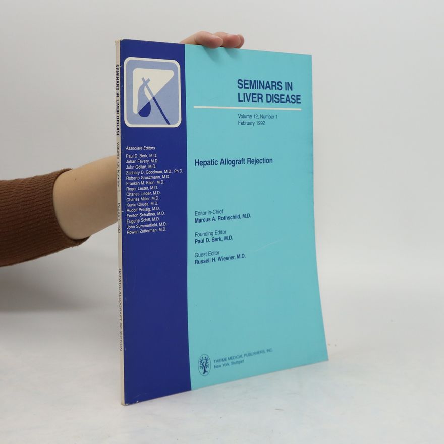 Kolektiv autorů Seminars in Liver Disease. Volume 12. Number 1