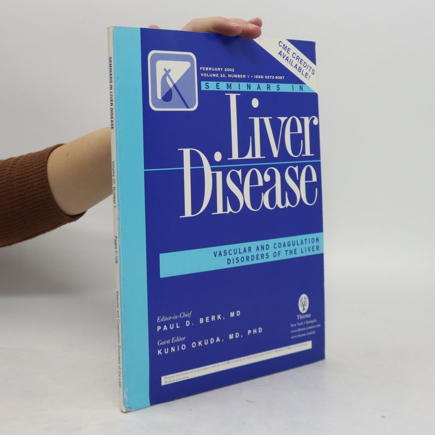 Kunio Okuda Liver Disease. Vascular and Coagulation Diseases of the Liver