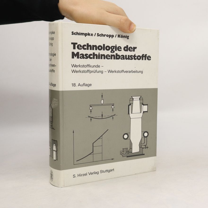 Paul Schimpke Technologie der Maschinenbaustoffe