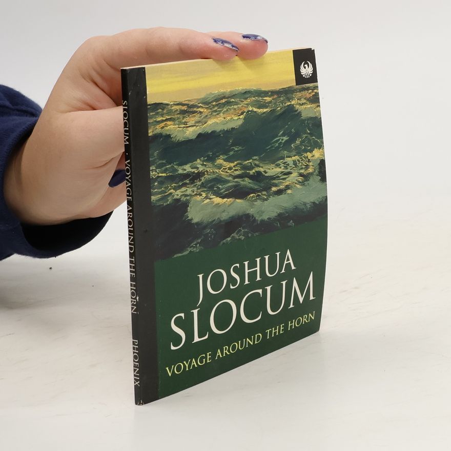 Joshua Slocum Voyage Around the Horn