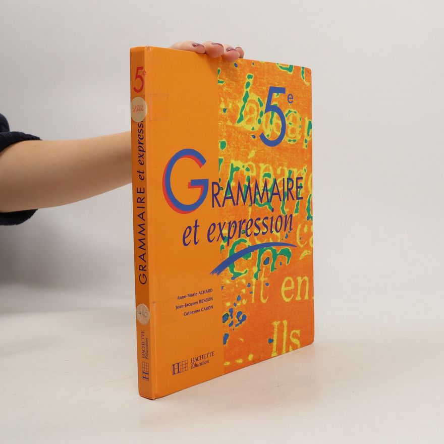 Autorenkollektiv Grammaire et expression 5e
