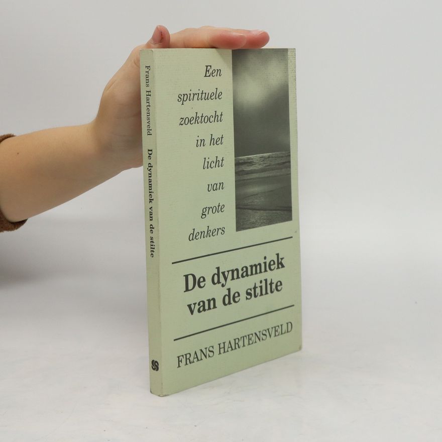 Frans Hartensveld De dynamiek van de stilte